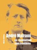 André Malraux: Un combattant sans frontières