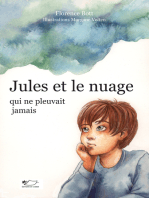 Jules et le nuage qui ne pleuvait jamais: Roman jeunesse