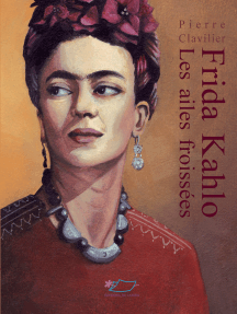 Frida Kahlo De Pierre Clavilier Livre Electronique Scribd