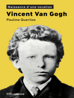 Vincent Van Gogh: Naissance d’une vocation