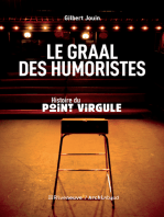 Le graal des humoristes: Histoire du Point-Virgule