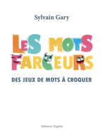 Les mots farceurs: Des jeux de mots à croquer  