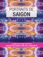 Portraits de Saigon: Saigon par ceux qui y vivent