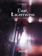 Ever Lightwess - Partie 1