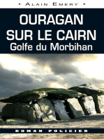 Ouragan sur le Cairn: Golfe du Morbihan