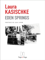 Eden Springs: Un roman inspiré d'une histoire vraie
