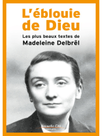 L'éblouie de Dieu: Les plus beaux textes de Madeleine Delbrêl 