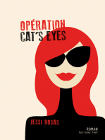 Opération cat's eyes: Roman