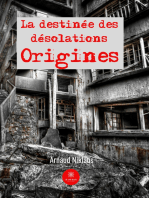 La destinée des désolations - Tome 1: Origines
