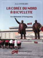 La Corée du Nord à bicyclette: Un diplomate à Pyongyang