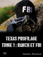 Texas Profilage - Tome 1: Ranch et FBI