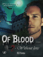 Of blood… Without love - Tome 2: Saga fantastique