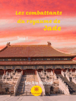 Les combattants du royaume de jade: Tome 1