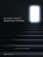 Avant que l'ombre…: Thriller