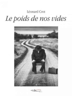 Le poids de nos vides: Roman