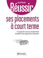 Réussir ses placements à court terme: à l'usage de ceux qui veulent faire fructifier sans risques leur trésorerie