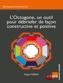 L'Octogone, un outil pour débriefer de façon constructive et positive: Guide pratique