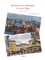 De Moscou à Valbonne: La vie d’Olga