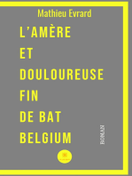 L’amère et douloureuse fin de BAT Belgium: Roman