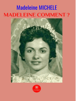Madeleine comment ?: Roman autobiographique