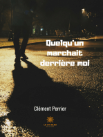 Quelqu'un marchait derrière moi: Thriller et suspense