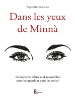 Dans les yeux de Minnà: 16 scénettes d’hier et d’aujourd’hui pour les grands et pour les petits !