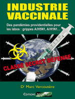Industrie Vaccinale: Des pandémies providentielles pour les labos : grippes A/H5N1, A/H1N