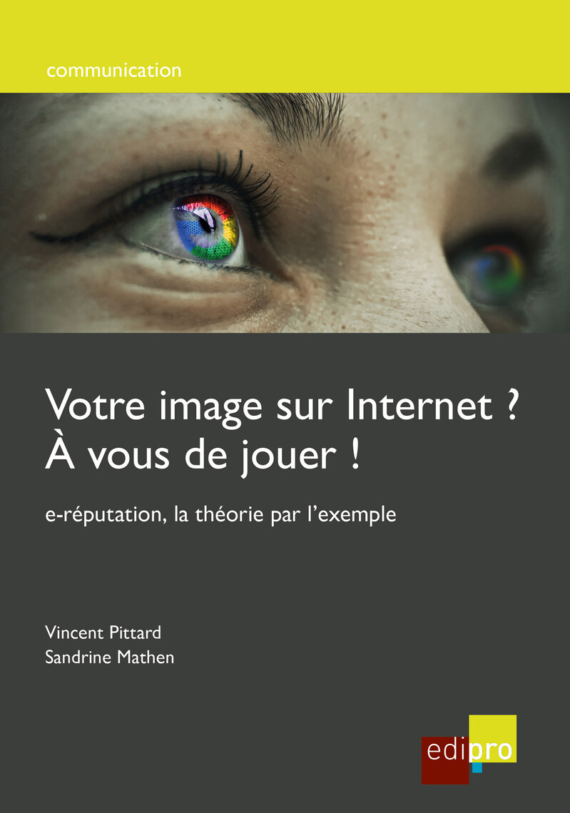 Votre Image Sur Internet A Vous De Jouer De Vincent Pittard Sandrine Mathen Livre Electronique Scribd