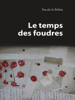 Le temps des foudres: Roman historique