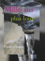 Mille ans plus loin: Impressions