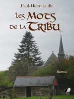 Les Mots de la Tribu: Roman