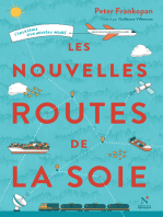 Les nouvelles routes de la soie: L'émergence d'un nouveau monde