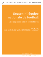 Soutenir l'équipe nationale de football: Enjeux politiques et identitaires