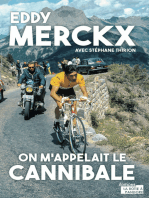 Eddy Merckx, on m'appelait le Cannibale: Biographie