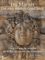 Du Marais une autre vision du Grand Siècle: Dans les pas du notable, du lettré, du savant, du comédien