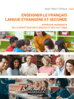 Enseigner le français langue étrangère et seconde: Approche humaniste de la didactique des langues et des cultures