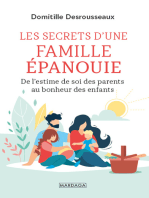 Les secrets d'une famille épanouie: De l'estime de soi des parents au bonheur des enfants