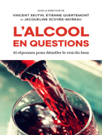L'alcool en questions: 41 réponses à vos questions sur l'alcool