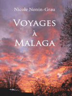 Voyages à Malaga: Récit d'un destin