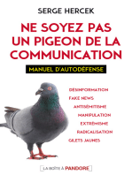 Ne soyez pas un pigeon de la communication: Manuel d'autodéfense