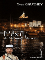 L'exil, de Malana à Marseille: Roman historique