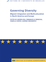 Governing diversity: Migrant Integration and Multiculturalism in North America and Europe