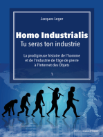 Homo Industrialis: Tu seras ton industrie