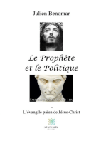 Le Prophète et le Politique: L'évangile païen de Jésus Christ