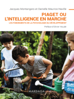 Piaget ou l'intelligence en marche: Les fondements de la psychologie du développement