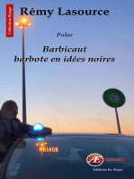 Barbicaut barbote en idées noires: Polar en banlieue