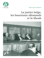 La justice belge, les bourreaux allemands et la Shoah: Essai
