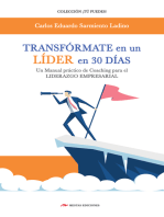 Transfórmate en un líder en 30 días: Coaching para el liderazgo empresarial