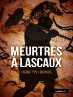 Meurtres à Lascaux: Polar préhistorique