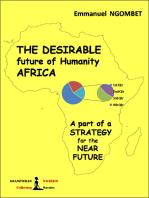 The desirable future of Humanity AFRICA: A part of a STRATEGY for the NEAR FUTURE